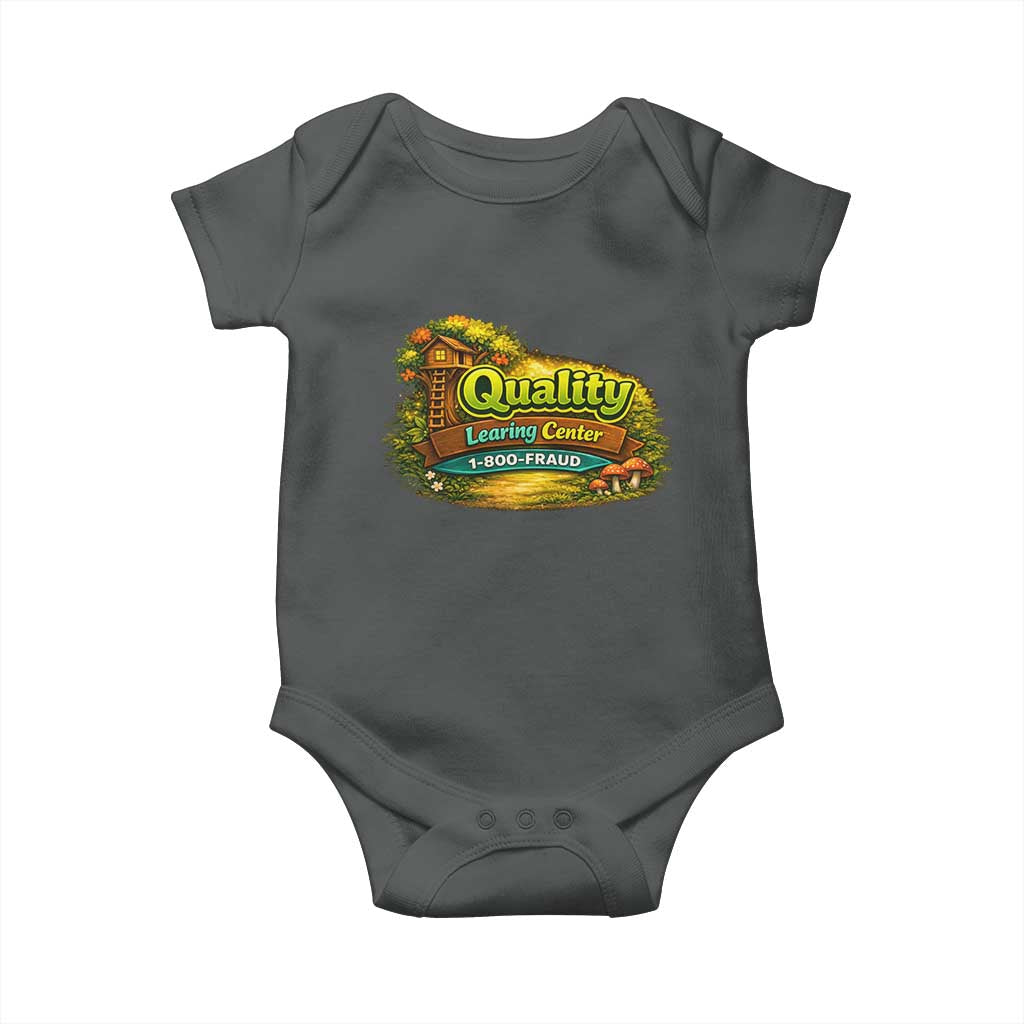 Quality Learing Center Baby Onesie Funny Childcare Day Care TS10 Dark Heather Print Your Wear