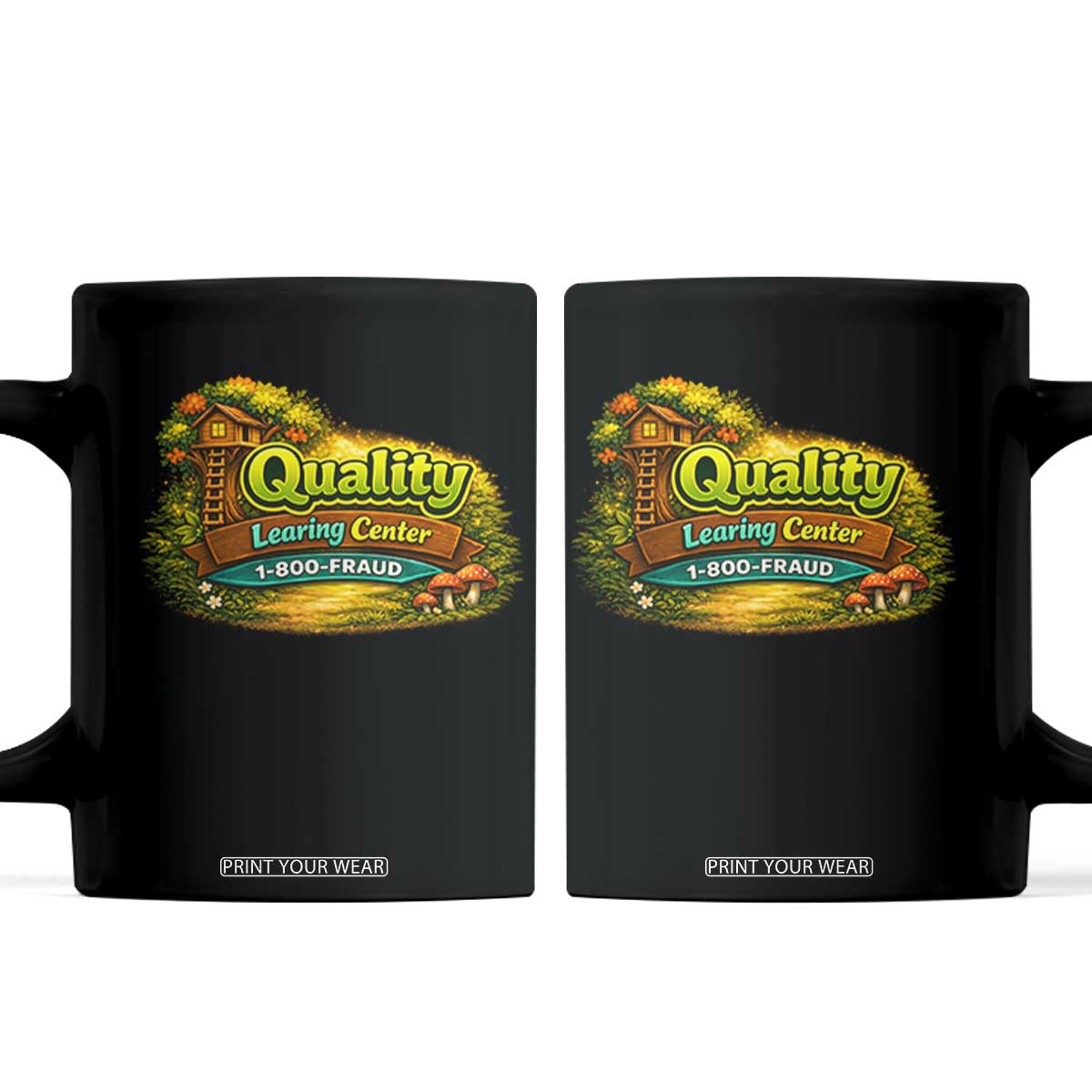 Quality Learing Center Coffee Mug Funny Childcare Day Care TS10 Black Print Your Wear