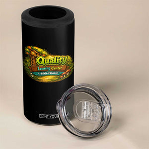 Quality Learing Center 4 in 1 Can Cooler Tumbler Funny Childcare Day Care TS10 Print Your Wear