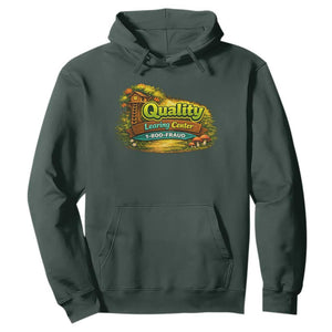 Quality Learing Center Hoodie Funny Childcare Day Care TS10 Dark Forest Green Print Your Wear