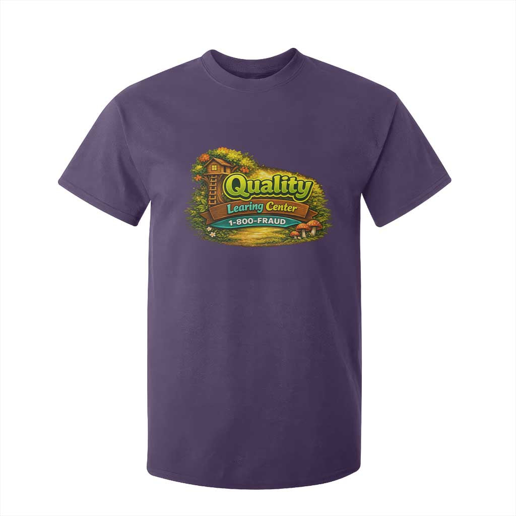 Quality Learing Center T Shirt For Kid Funny Childcare Day Care TS10 Purple Print Your Wear