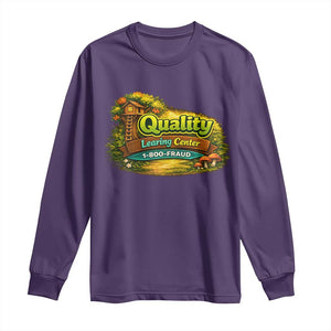 Quality Learing Center Long Sleeve Shirt Funny Childcare Day Care TS10 Purple Print Your Wear