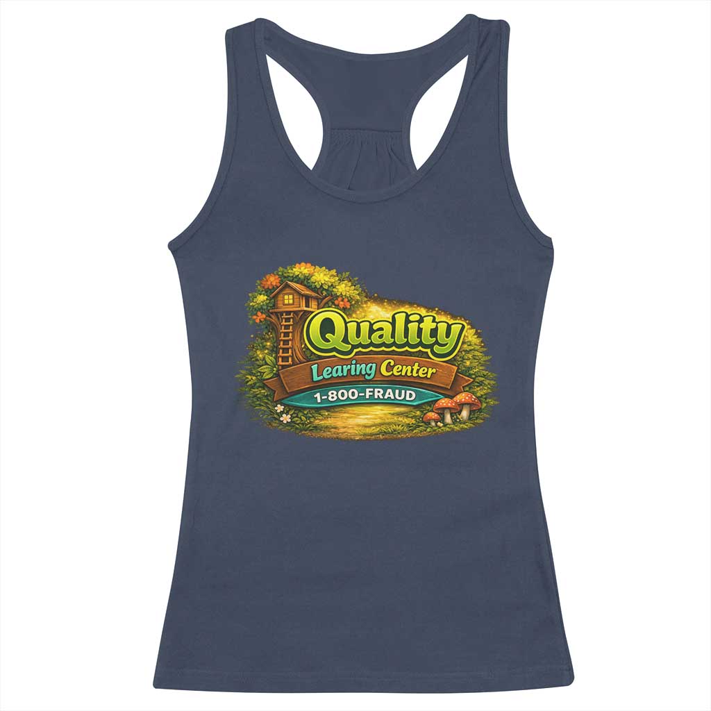 Quality Learing Center Racerback Tank Top Funny Childcare Day Care TS10 Navy Print Your Wear