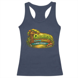 Quality Learing Center Racerback Tank Top Funny Childcare Day Care TS10 Navy Print Your Wear