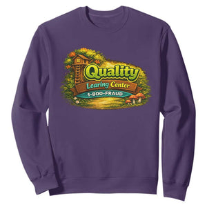 Quality Learing Center Sweatshirt Funny Childcare Day Care TS10 Purple Print Your Wear