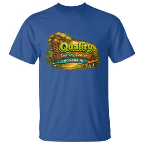 Quality Learing Center T Shirt Funny Childcare Day Care TS10 Royal Blue Print Your Wear