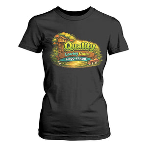 Quality Learing Center T Shirt For Women Funny Childcare Day Care TS10 Black Print Your Wear