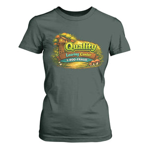 Quality Learing Center T Shirt For Women Funny Childcare Day Care TS10 Dark Forest Green Print Your Wear