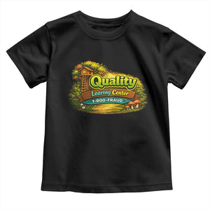 Quality Learing Center Toddler T Shirt Funny Childcare Day Care TS10 Black Print Your Wear