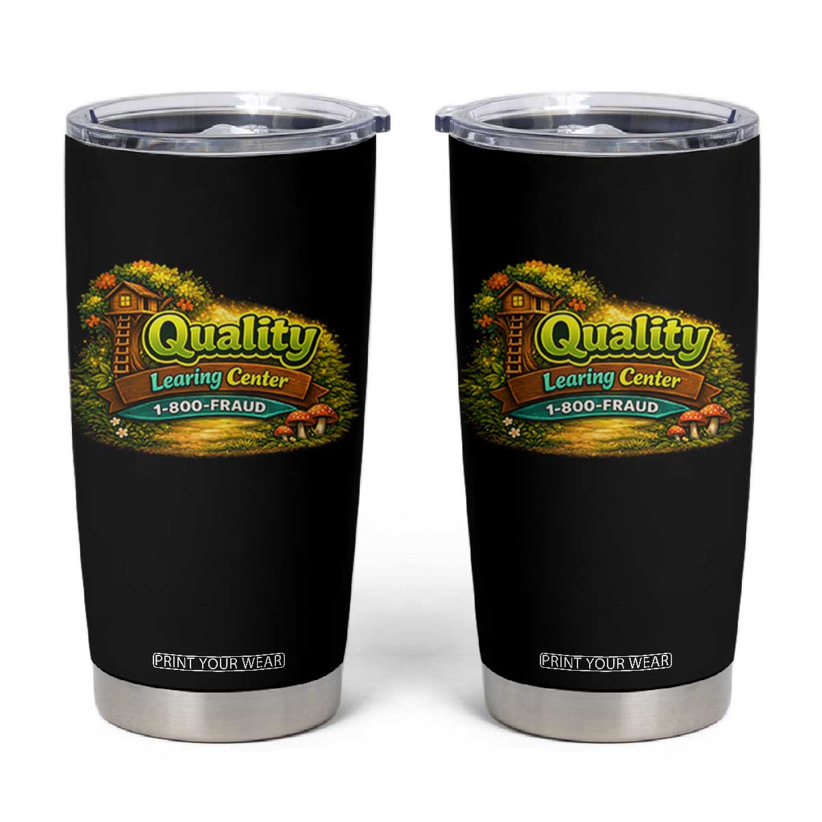 Quality Learing Center Tumbler Cup Funny Childcare Day Care TS10 Black Print Your Wear