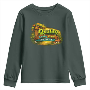 Quality Learing Center Youth Sweatshirt Funny Childcare Day Care TS10 Dark Forest Green Print Your Wear