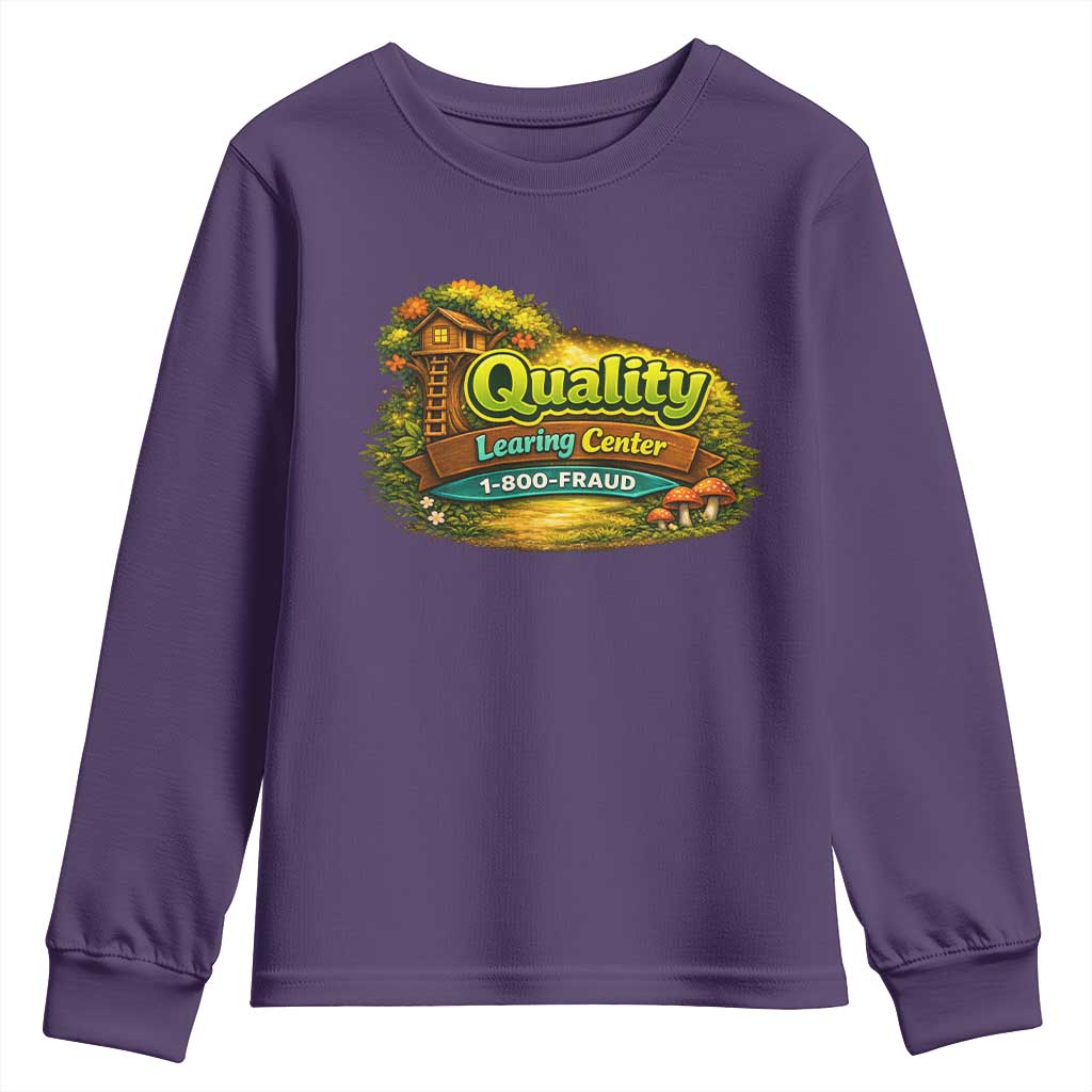 Quality Learing Center Youth Sweatshirt Funny Childcare Day Care TS10 Purple Print Your Wear