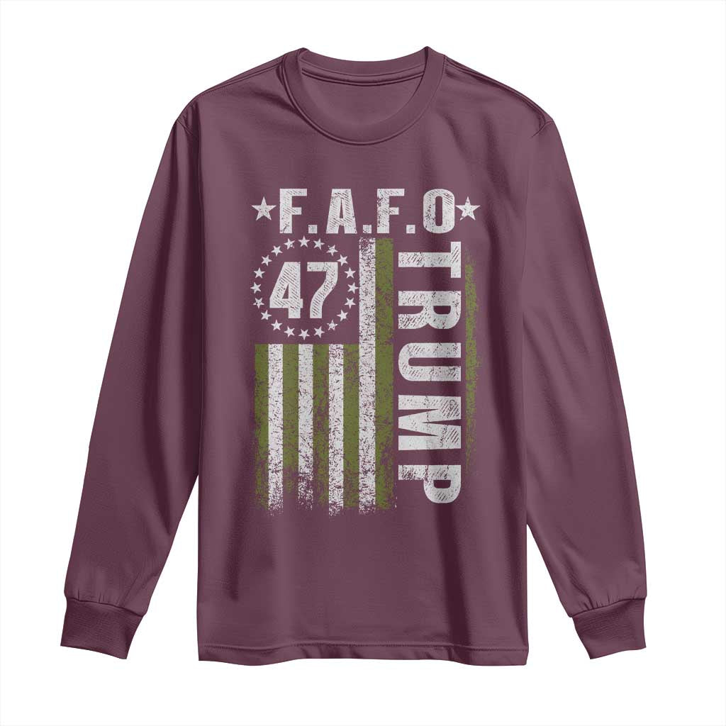 Funny Fafo Long Sleeve Shirt President 47 FDT American Flag TS10 Maroon Print Your Wear