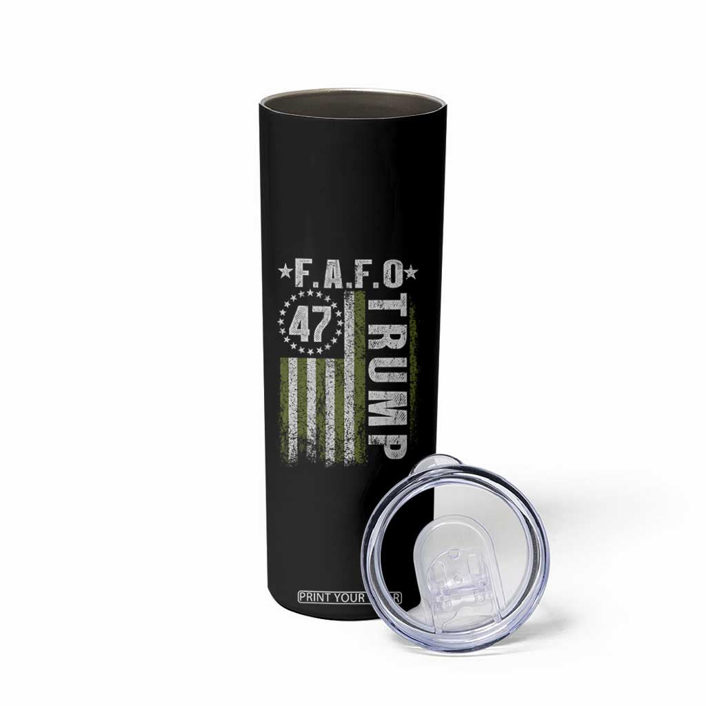 Funny Fafo Skinny Tumbler President 47 FDT American Flag TS10 Print Your Wear