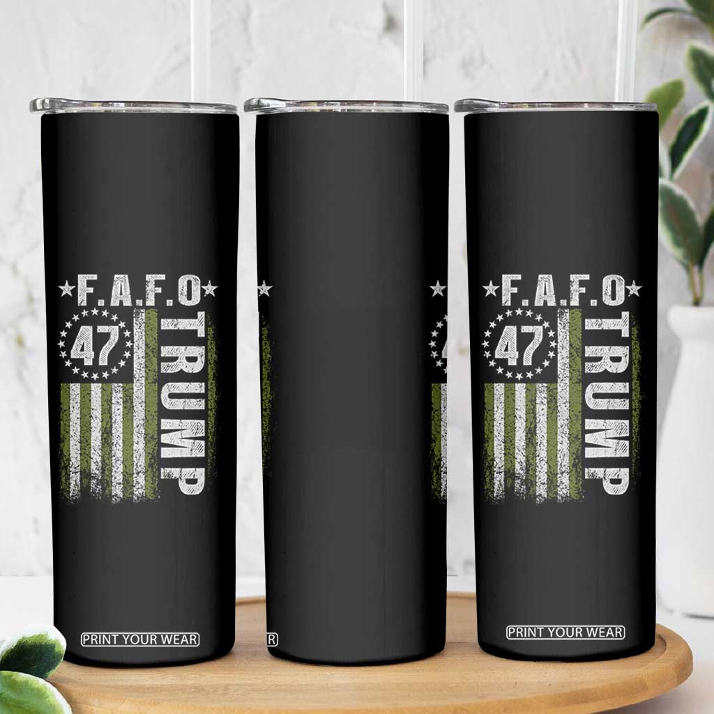 Funny Fafo Skinny Tumbler President 47 FDT American Flag TS10 Print Your Wear