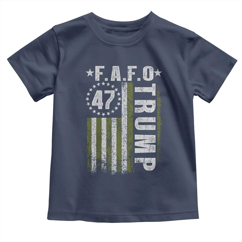 Funny Fafo Toddler T Shirt President 47 FDT American Flag TS10 Navy Print Your Wear