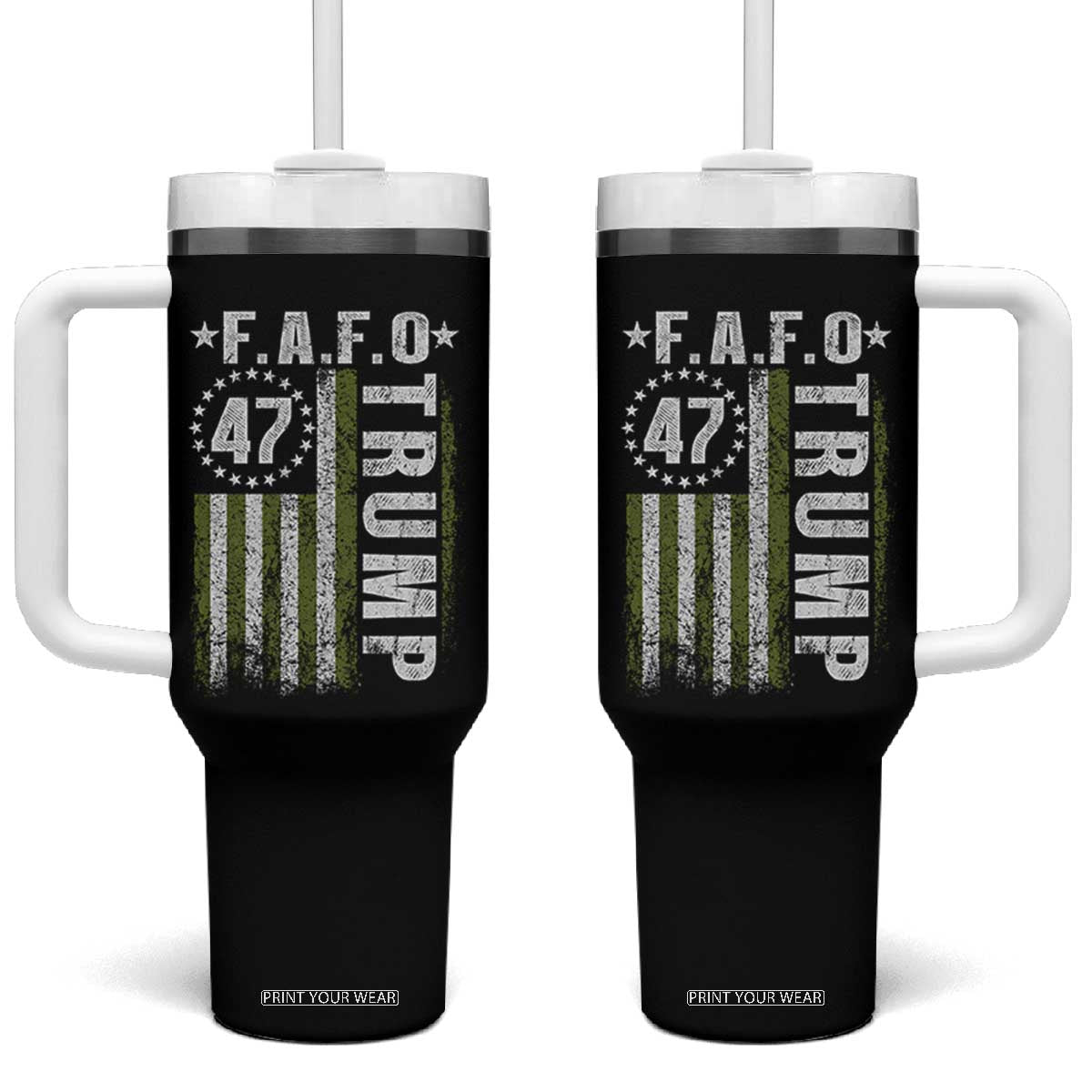 Funny Fafo Tumbler With Handle President 47 FDT American Flag TS10 One Size: 40 oz Black Print Your Wear