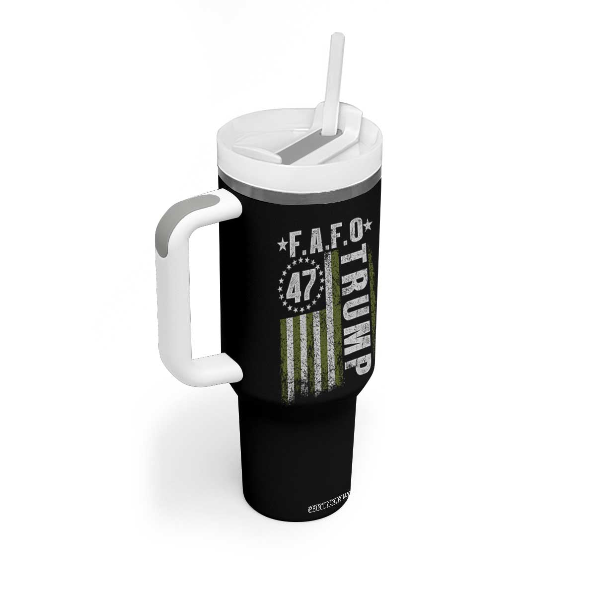 Funny Fafo Tumbler With Handle President 47 FDT American Flag TS10 Print Your Wear