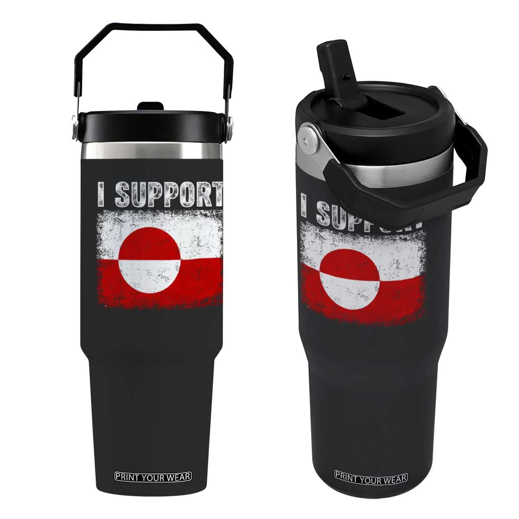 I Support Greenland Flip Straw Tumbler Grunge Flag TS10 One Size: 30 oz Black Print Your Wear