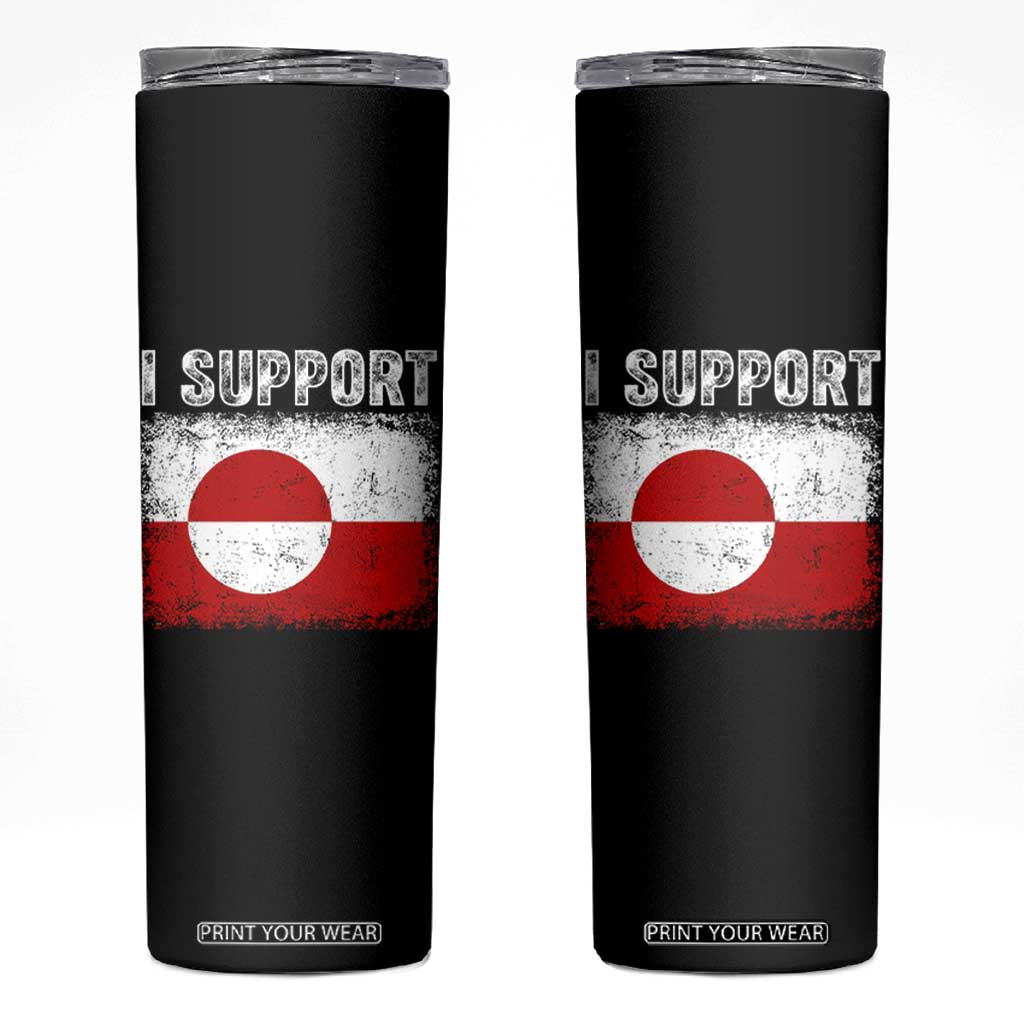 I Support Greenland Skinny Tumbler Grunge Flag TS10 Black Print Your Wear