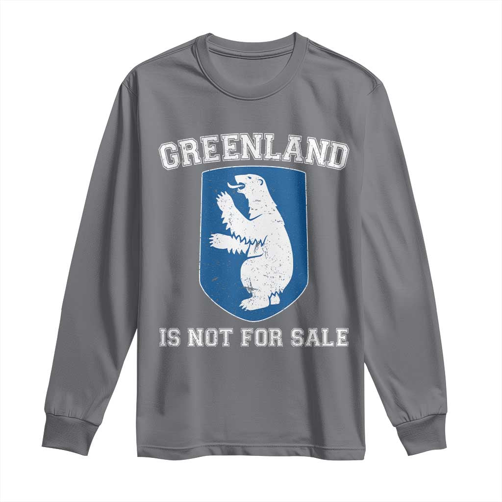Greenland Is Not For Sale Long Sleeve Shirt Polar Bear Vintage Political Protest TS10 Charcoal Print Your Wear