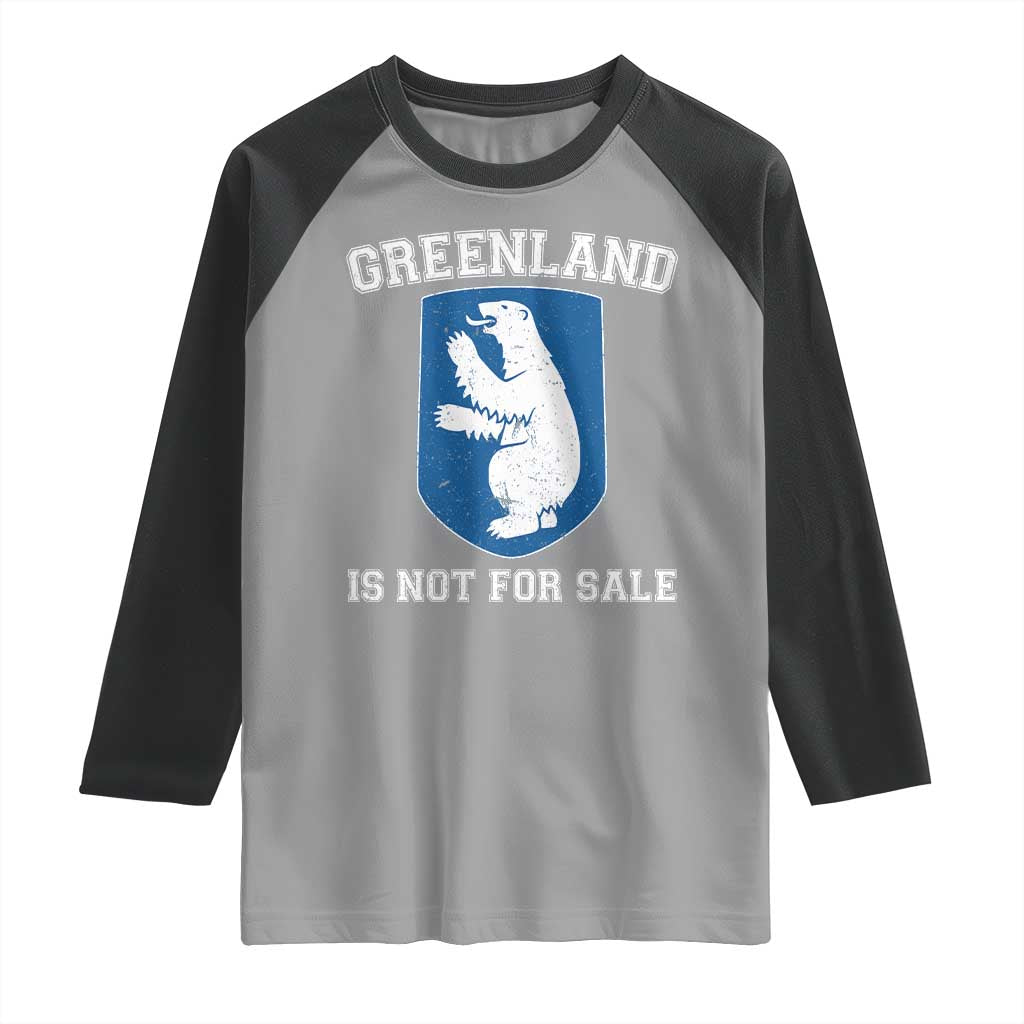 Greenland Is Not For Sale Raglan Shirt Polar Bear Vintage Political Protest TS10 Sport Gray Black Print Your Wear