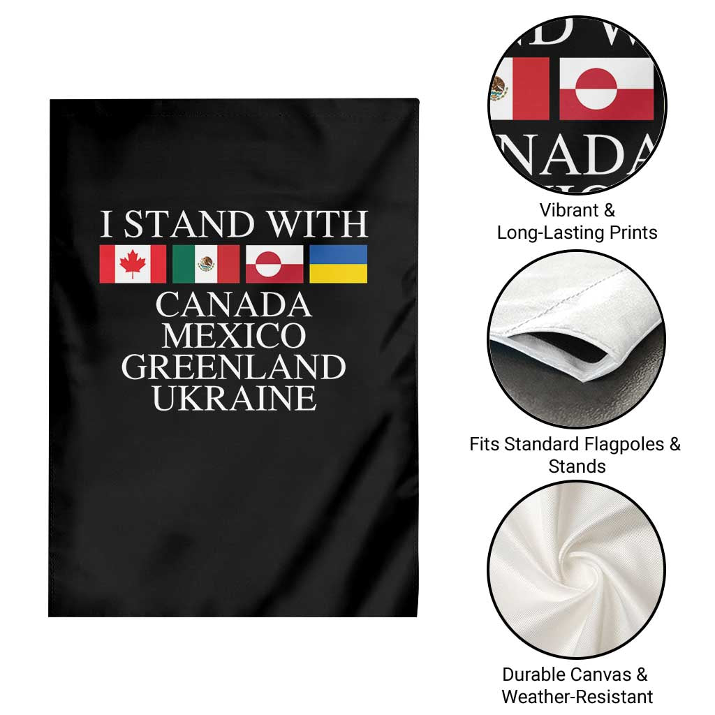 I Stand With Canada Mexico Greenland Ukraine Garden Flag Solidarity Flags Political Statement TS10 Print Your Wear