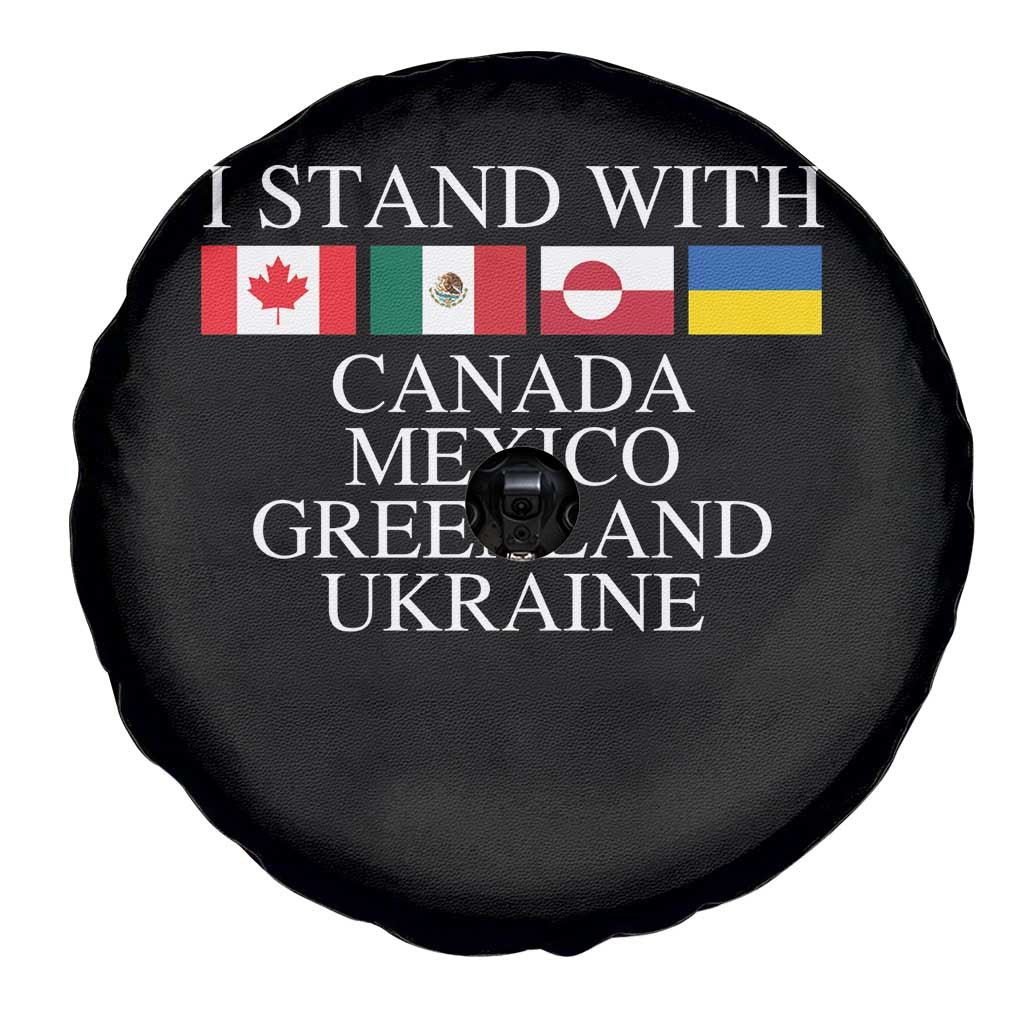I Stand With Canada Mexico Greenland Ukraine Spare Tire Cover Solidarity Flags Political Statement TS10 Print Your Wear