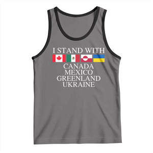 I Stand With Canada Mexico Greenland Ukraine Tank Top Solidarity Flags Political Statement TS10 Deep Heather Black Print Your Wear