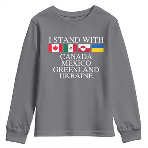 I Stand With Canada Mexico Greenland Ukraine Youth Sweatshirt Solidarity Flags Political Statement TS10 Charcoal Print Your Wear