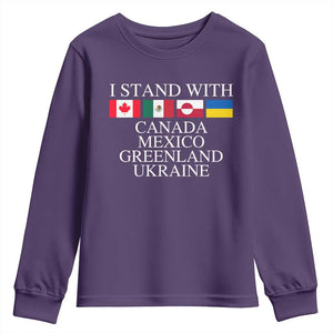 I Stand With Canada Mexico Greenland Ukraine Youth Sweatshirt Solidarity Flags Political Statement TS10 Purple Print Your Wear