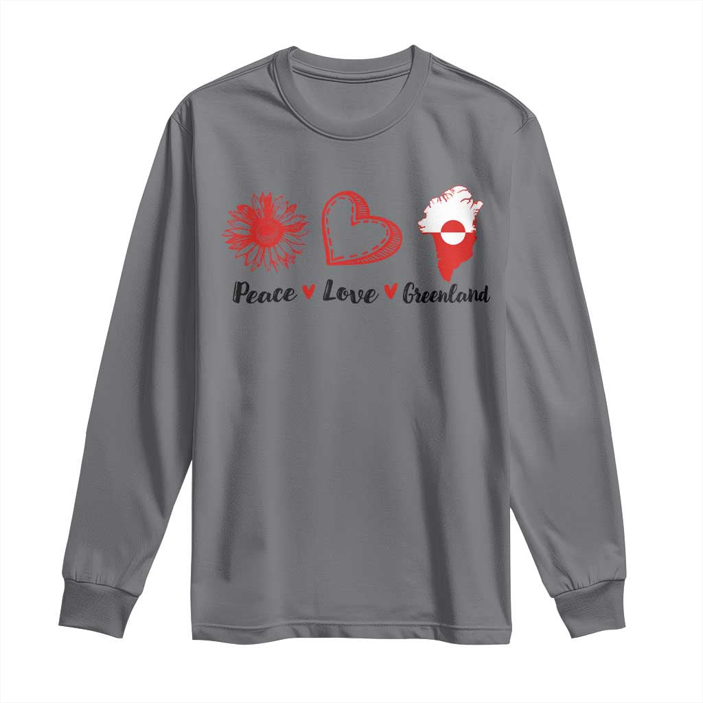 Peace Love Greenland Long Sleeve Shirt Sunflower Flag Stand With Greenland TS10 Charcoal Print Your Wear