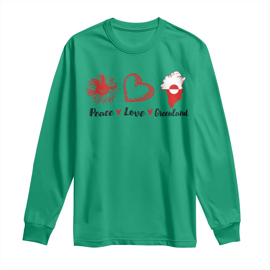 Peace Love Greenland Long Sleeve Shirt Sunflower Flag Stand With Greenland TS10 Irish Green Print Your Wear