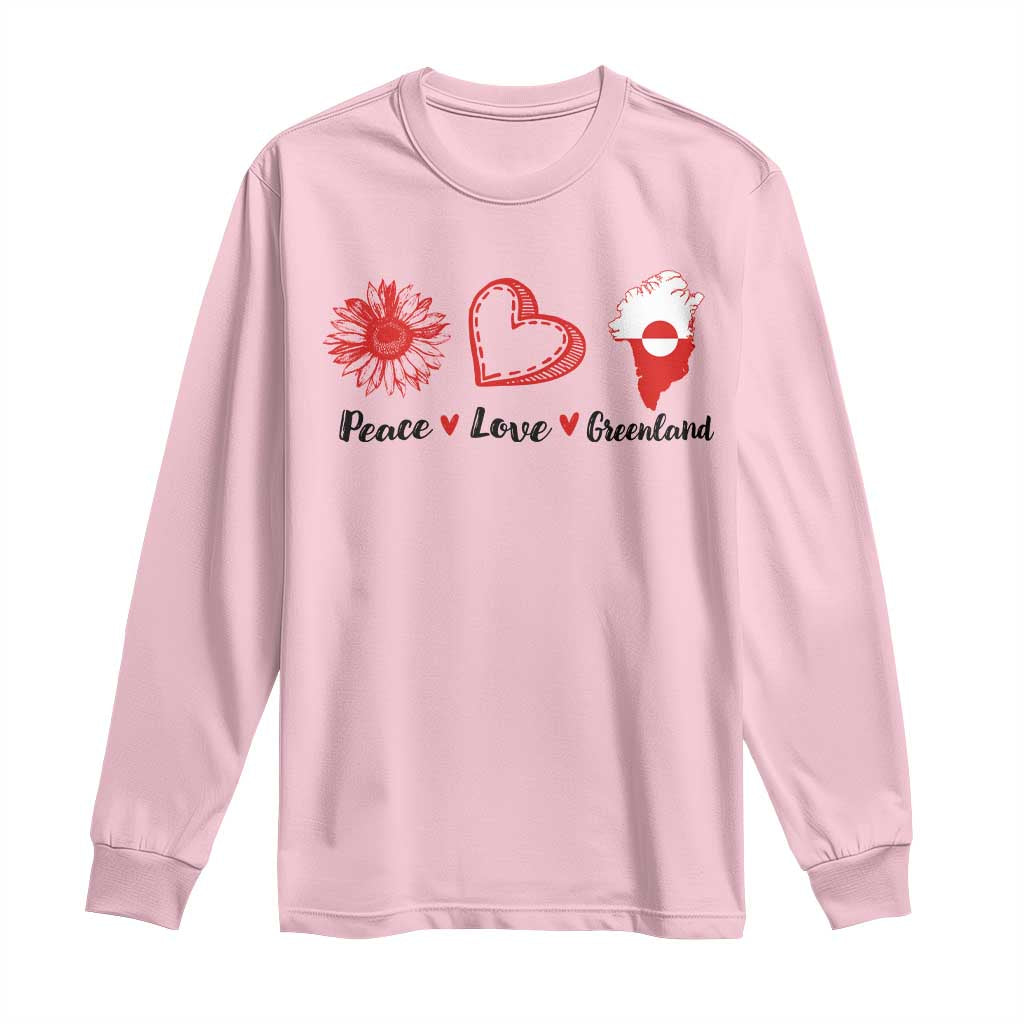 Peace Love Greenland Long Sleeve Shirt Sunflower Flag Stand With Greenland TS10 Light Pink Print Your Wear