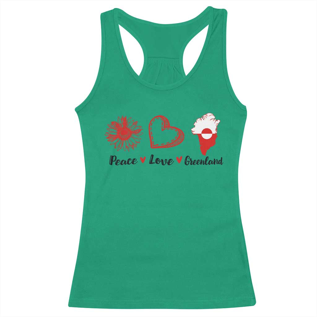 Peace Love Greenland Racerback Tank Top Sunflower Flag Stand With Greenland TS10 Irish Green Print Your Wear