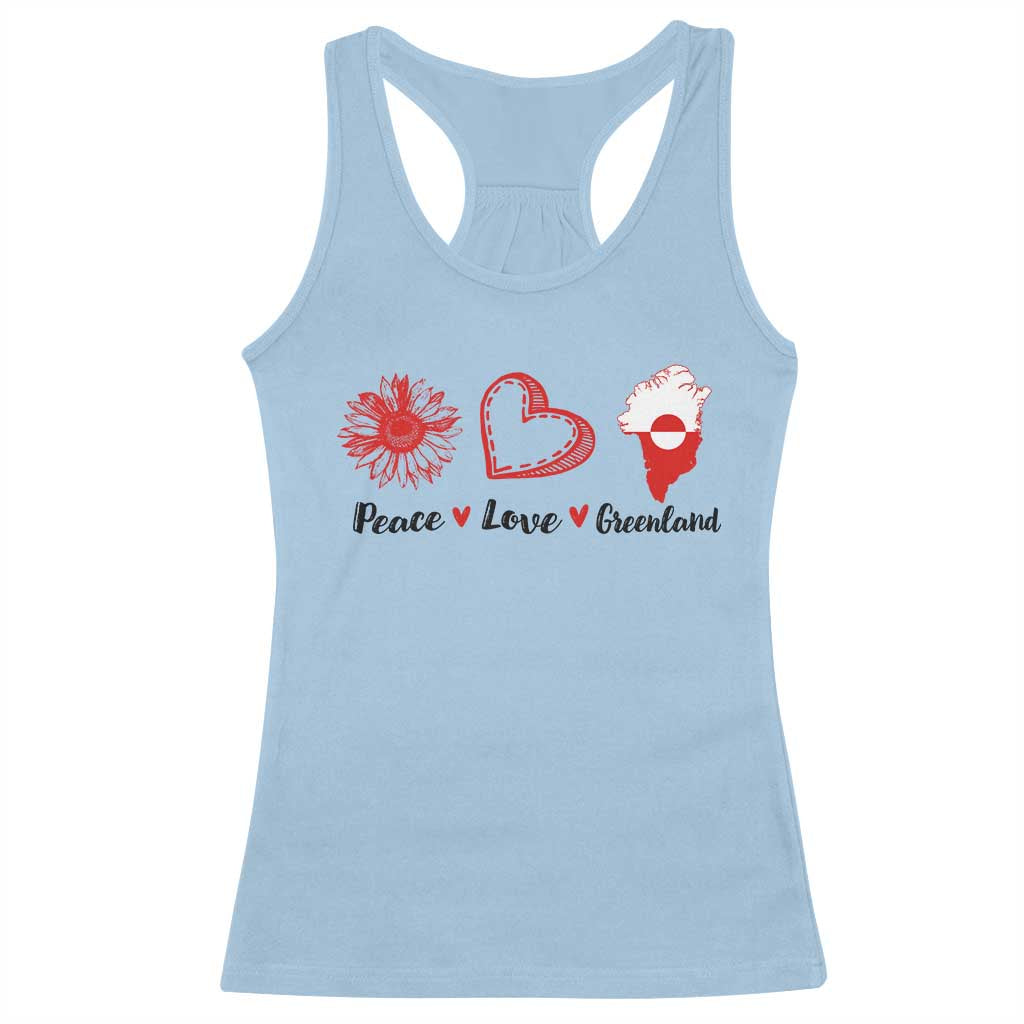Peace Love Greenland Racerback Tank Top Sunflower Flag Stand With Greenland TS10 Light Blue Print Your Wear