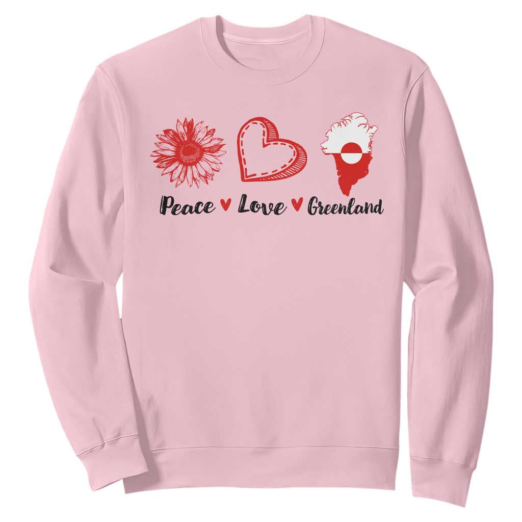 Peace Love Greenland Sweatshirt Sunflower Flag Stand With Greenland TS10 Light Pink Print Your Wear