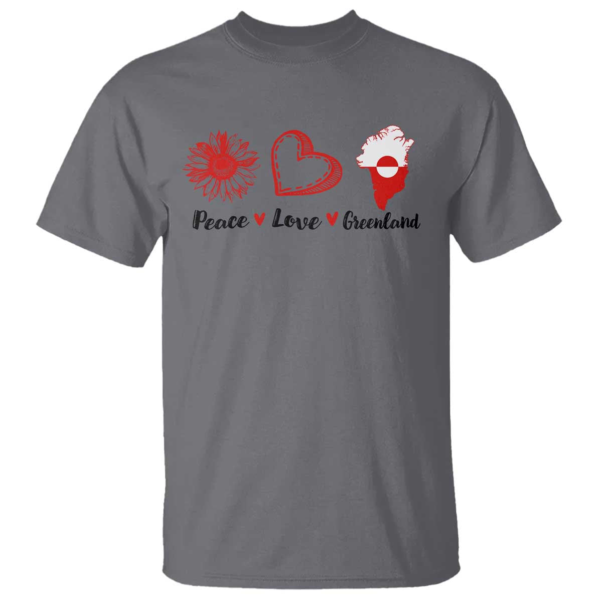 Peace Love Greenland T Shirt Sunflower Flag Stand With Greenland TS10 Charcoal Print Your Wear