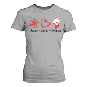Peace Love Greenland T Shirt For Women Sunflower Flag Stand With Greenland TS10 Sport Gray Print Your Wear