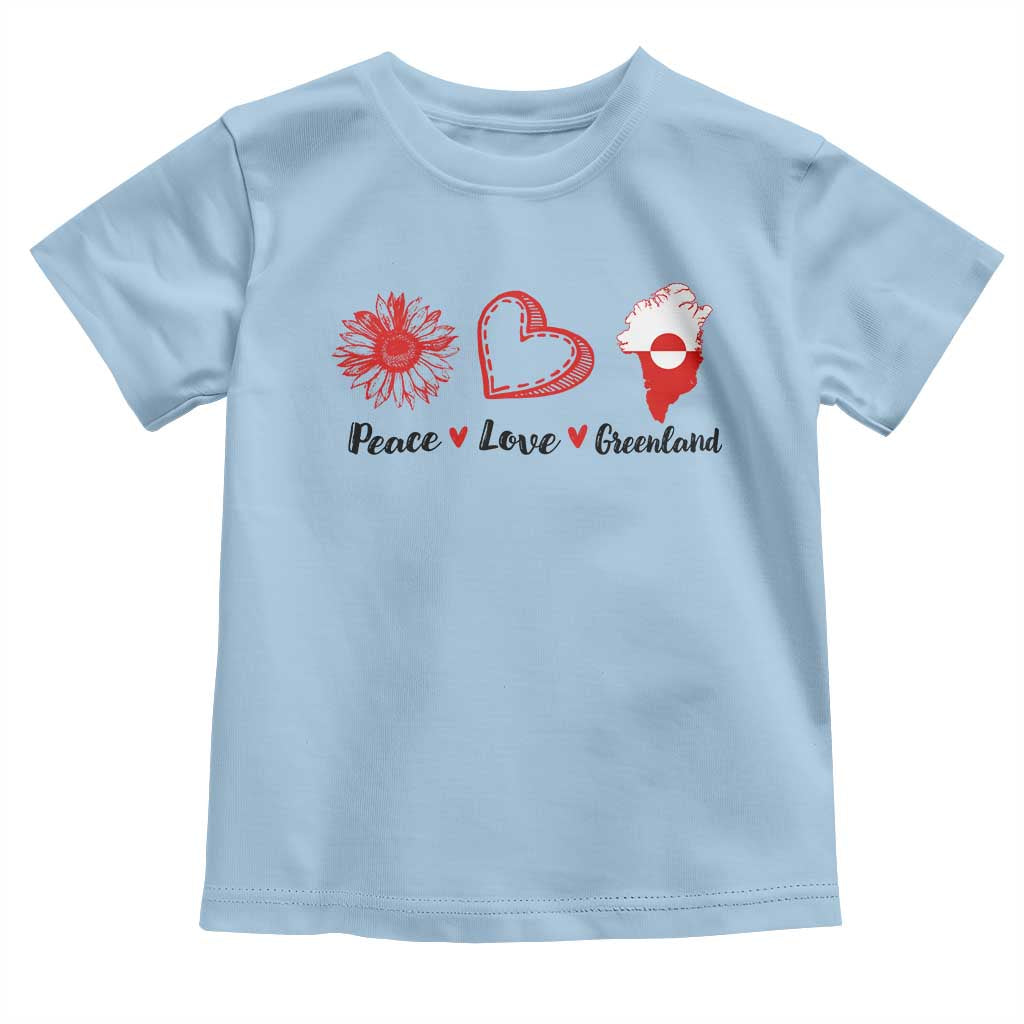 Peace Love Greenland Toddler T Shirt Sunflower Flag Stand With Greenland TS10 Light Blue Print Your Wear