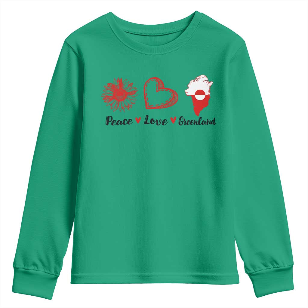 Peace Love Greenland Youth Sweatshirt Sunflower Flag Stand With Greenland TS10 Irish Green Print Your Wear