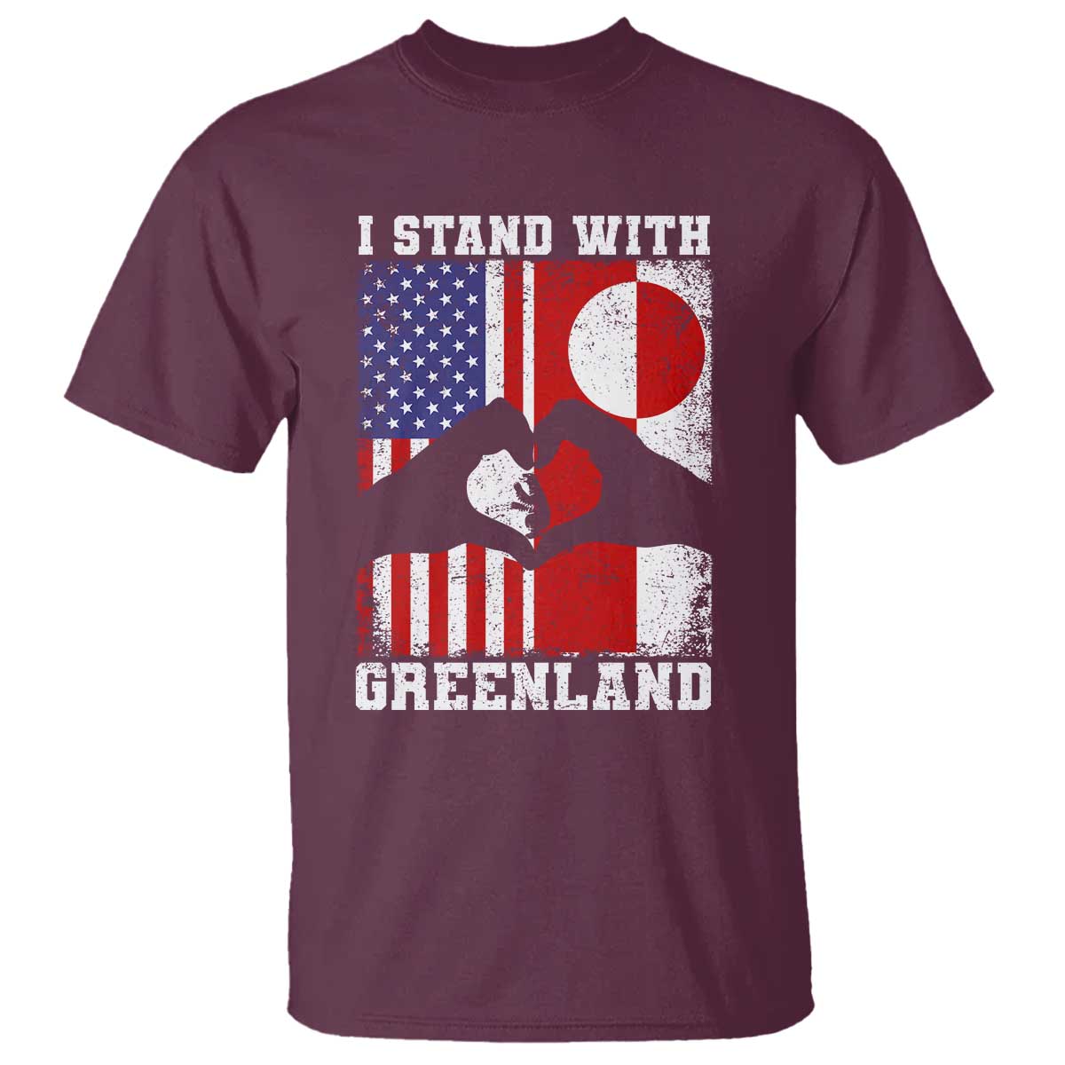 I Stand With Greenland T Shirt Greenlander US Flag Greenland American Usa America TS10 Maroon Print Your Wear