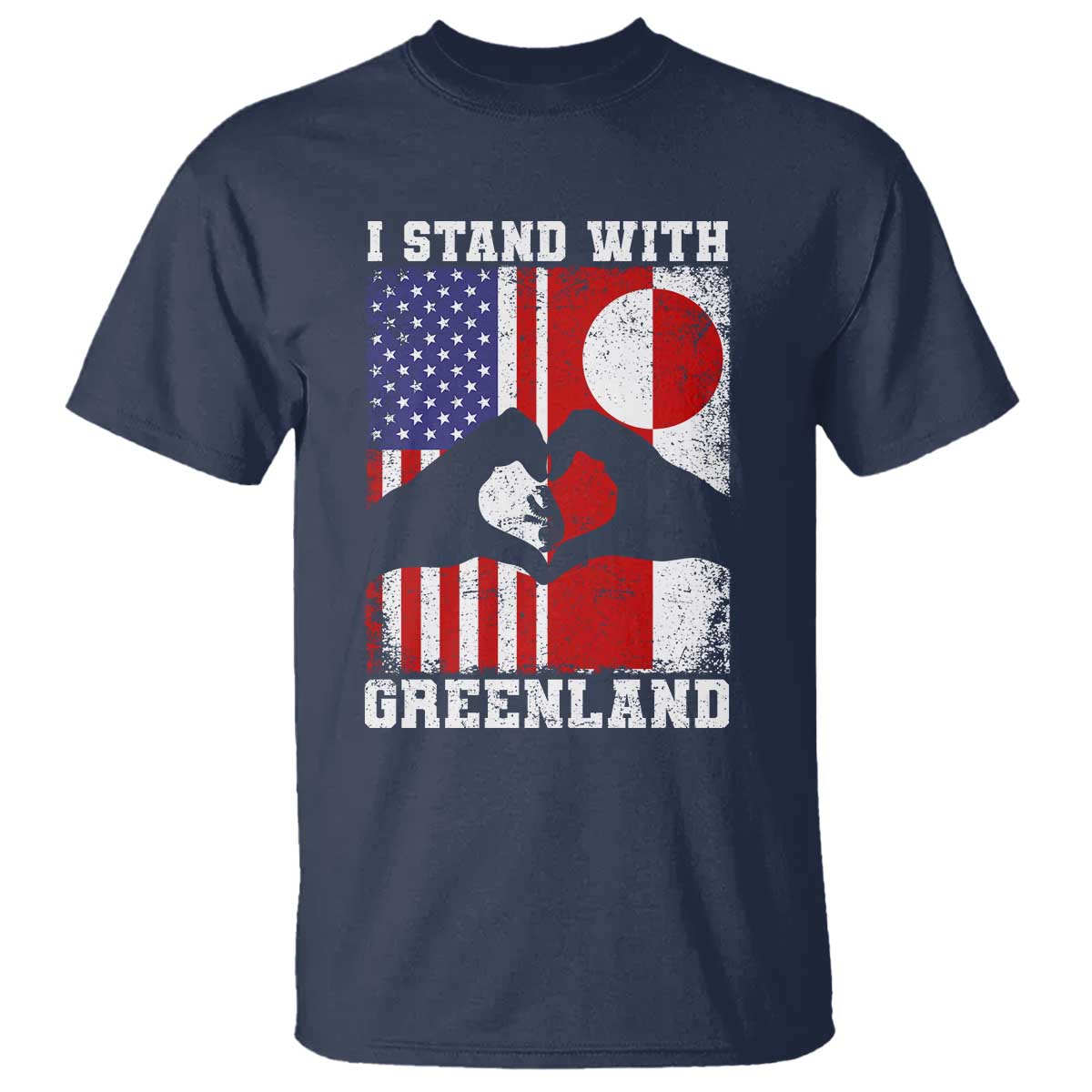 I Stand With Greenland T Shirt Greenlander US Flag Greenland American Usa America TS10 Navy Print Your Wear