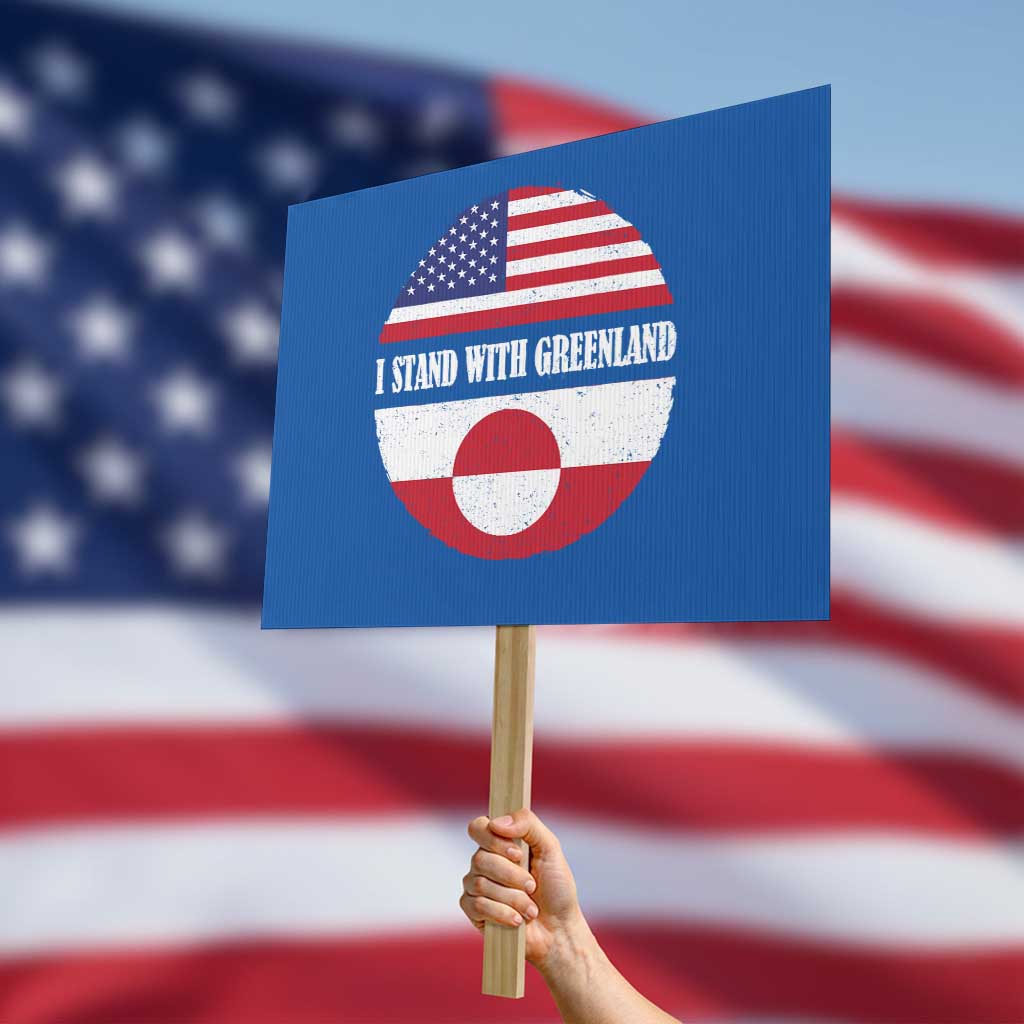 I Stand With Greenland Protest Sign Political Protest Greenlander American Flag TS10 Horizontal 18
