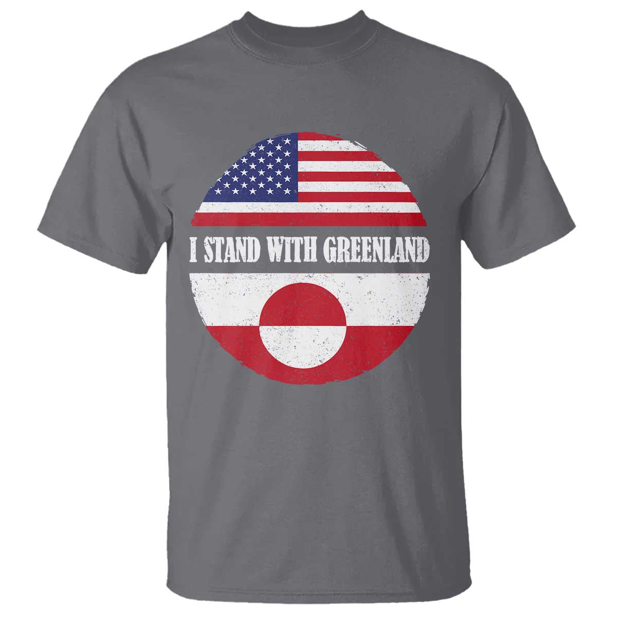 I Stand With Greenland T Shirt Political Protest Greenlander American Flag TS10 Charcoal Print Your Wear