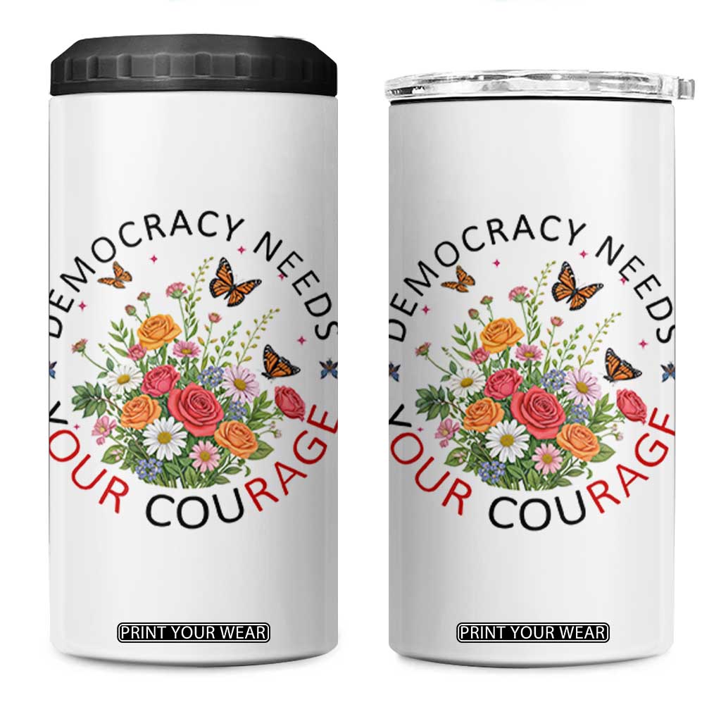 Pro Democracy 4 in 1 Can Cooler Tumbler Human Rights Our Rage Protest Floral FDT TS10 One Size: 16 oz White Print Your Wear