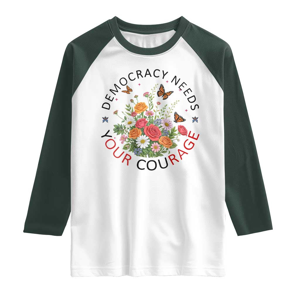 Pro Democracy Raglan Shirt Human Rights Our Rage Protest Floral FDT TS10 White Dark Forest Green Print Your Wear