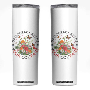 Pro Democracy Skinny Tumbler Human Rights Our Rage Protest Floral FDT TS10 White Print Your Wear