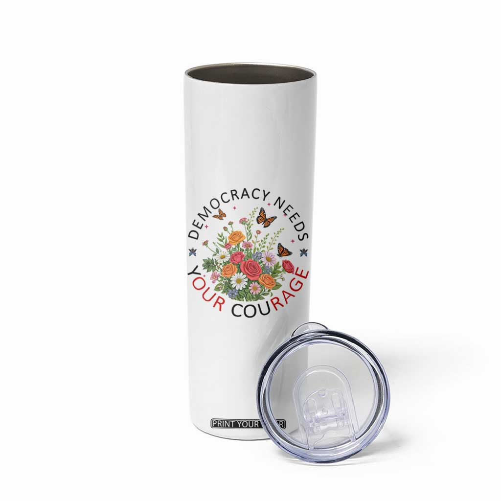 Pro Democracy Skinny Tumbler Human Rights Our Rage Protest Floral FDT TS10 Print Your Wear
