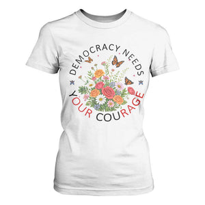 Pro Democracy T Shirt For Women Human Rights Our Rage Protest Floral FDT TS10 White Print Your Wear